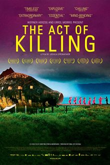 دانلود فیلم The Act of Killing 2012  با زیرنویس فارسی بدون سانسور
