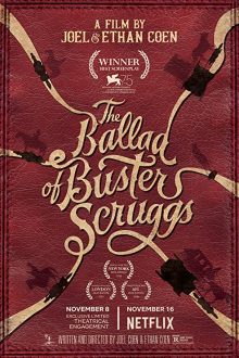 دانلود فیلم The Ballad of Buster Scruggs 2018  با زیرنویس فارسی بدون سانسور