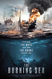 دانلود فیلم The Burning Sea 2021  با زیرنویس فارسی بدون سانسور