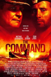 دانلود فیلم The Command 2018  با زیرنویس فارسی بدون سانسور