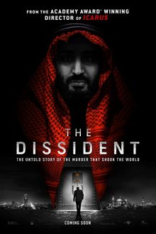 دانلود فیلم The Dissident 2020  با زیرنویس فارسی بدون سانسور