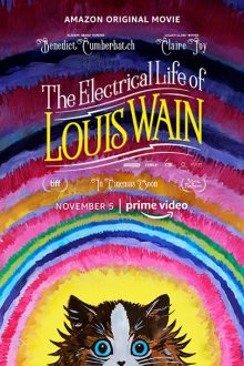 دانلود فیلم The Electrical Life of Louis Wain 2021  با زیرنویس فارسی بدون سانسور