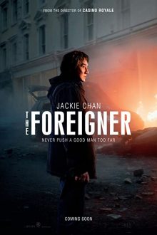 دانلود فیلم The Foreigner 2017  با زیرنویس فارسی بدون سانسور