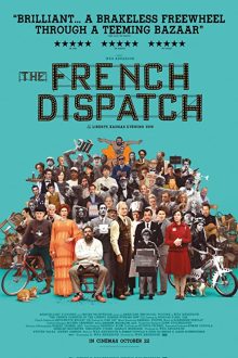 دانلود فیلم The French Dispatch 2021  با زیرنویس فارسی بدون سانسور