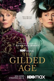 دانلود سریال The Gilded Age  با زیرنویس فارسی بدون سانسور