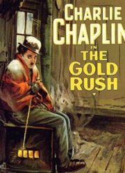 دانلود فیلم The Gold Rush 1925