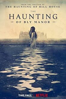 دانلود سریال The Haunting of Bly Manor  با زیرنویس فارسی بدون سانسور