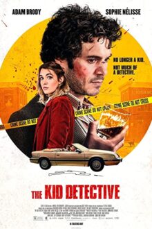 دانلود فیلم The Kid Detective 2020  با زیرنویس فارسی بدون سانسور