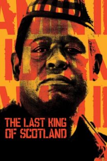 دانلود فیلم The Last King of Scotland 2006  با زیرنویس فارسی بدون سانسور