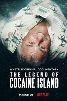 دانلود فیلم The Legend of Cocaine Island 2018  با زیرنویس فارسی بدون سانسور