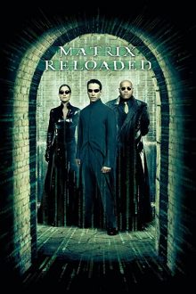 دانلود فیلم The Matrix Reloaded 2003  با زیرنویس فارسی بدون سانسور