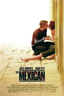 دانلود فیلم The Mexican 2001  با زیرنویس فارسی بدون سانسور
