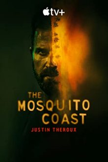 دانلود سریال The Mosquito Coast  با زیرنویس فارسی بدون سانسور