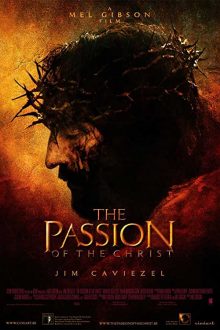 دانلود فیلم The Passion of the Christ 2004  با زیرنویس فارسی بدون سانسور