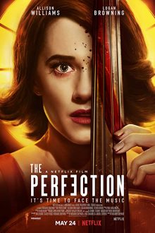 دانلود فیلم The Perfection 2018  با زیرنویس فارسی بدون سانسور