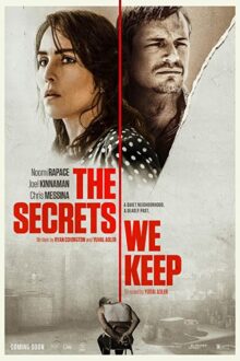 دانلود فیلم The Secrets We Keep 2020  با زیرنویس فارسی بدون سانسور