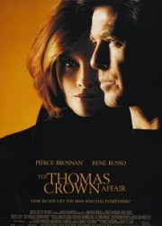 دانلود فیلم The Thomas Crown Affair 1999