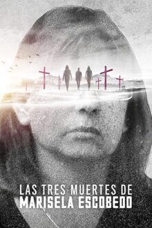 دانلود فیلم The Three Deaths of Marisela Escobedo 2020  با زیرنویس فارسی بدون سانسور