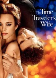 دانلود فیلم The Time Traveler's Wife 2009