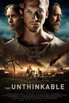 دانلود فیلم The Unthinkable 2018  با زیرنویس فارسی بدون سانسور