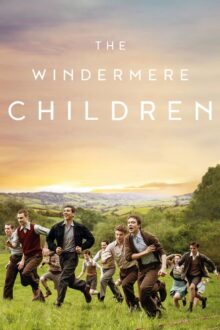 دانلود فیلم The Windermere Children 2020  با زیرنویس فارسی بدون سانسور