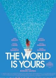 دانلود فیلم The World Is Yours 2018