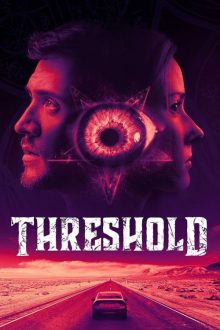دانلود فیلم Threshold 2020  با زیرنویس فارسی بدون سانسور