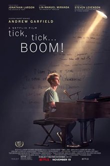 دانلود فیلم Tick, Tick… Boom! 2021  با زیرنویس فارسی بدون سانسور