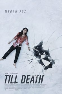 دانلود فیلم Till Death 2021 با زیرنویس فارسی بدون سانسور