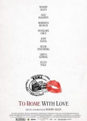 دانلود فیلم To Rome with Love 2012