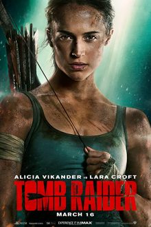 دانلود فیلم Tomb Raider 2018  با زیرنویس فارسی بدون سانسور