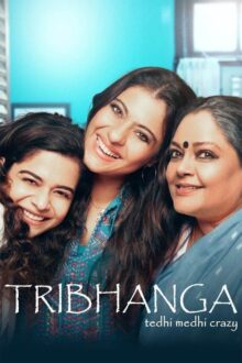 دانلود فیلم Tribhanga 2021  با زیرنویس فارسی بدون سانسور