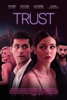 دانلود فیلم Trust 2021  با زیرنویس فارسی بدون سانسور