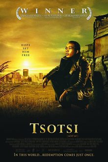 دانلود فیلم Tsotsi 2005  با زیرنویس فارسی بدون سانسور