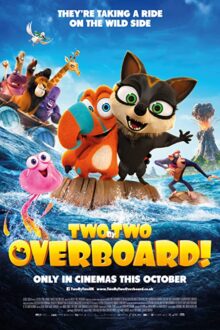 دانلود فیلم Two by Two: Overboard! 2020  با زیرنویس فارسی بدون سانسور