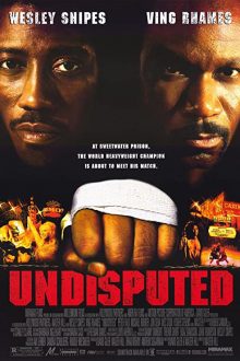 دانلود فیلم Undisputed 2002  با زیرنویس فارسی بدون سانسور