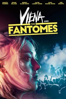 دانلود فیلم Viena and the Fantomes 2020  با زیرنویس فارسی بدون سانسور