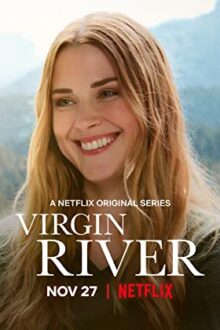 دانلود سریال Virgin River  با زیرنویس فارسی بدون سانسور