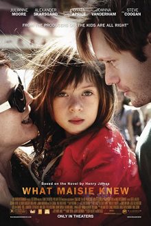 دانلود فیلم What Maisie Knew 2012  با زیرنویس فارسی بدون سانسور