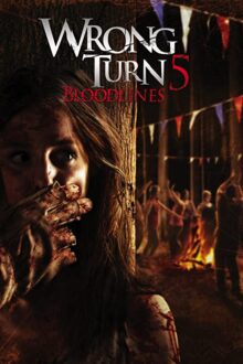 دانلود فیلم Wrong Turn 5: Bloodlines 2012  با زیرنویس فارسی بدون سانسور