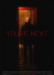 دانلود فیلم You're Next 2011