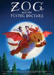 دانلود فیلم Zog and the Flying Doctors 2020