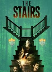 دانلود فیلم The Stairs 2021