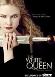 دانلود سریال The White Queenبدون سانسور با زیرنویس فارسی