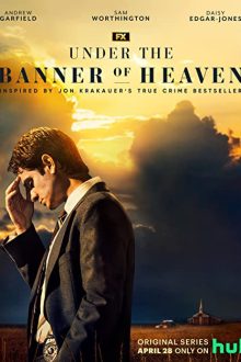 دانلود سریال Under the Banner of Heaven زیر بیرق بهشت با زیرنویس فارسی بدون سانسور