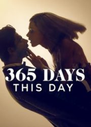 دانلود فیلم 365 Days: This Day 2022