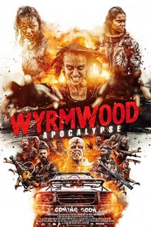 دانلود فیلم Wyrmwood: Apocalypse 2021  با زیرنویس فارسی بدون سانسور