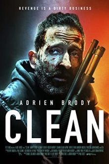 دانلود فیلم Clean 2021  با زیرنویس فارسی بدون سانسور
