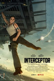 دانلود فیلم Interceptor 2022  با زیرنویس فارسی بدون سانسور