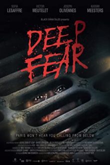 دانلود فیلم Deep Fear 2022  با زیرنویس فارسی بدون سانسور